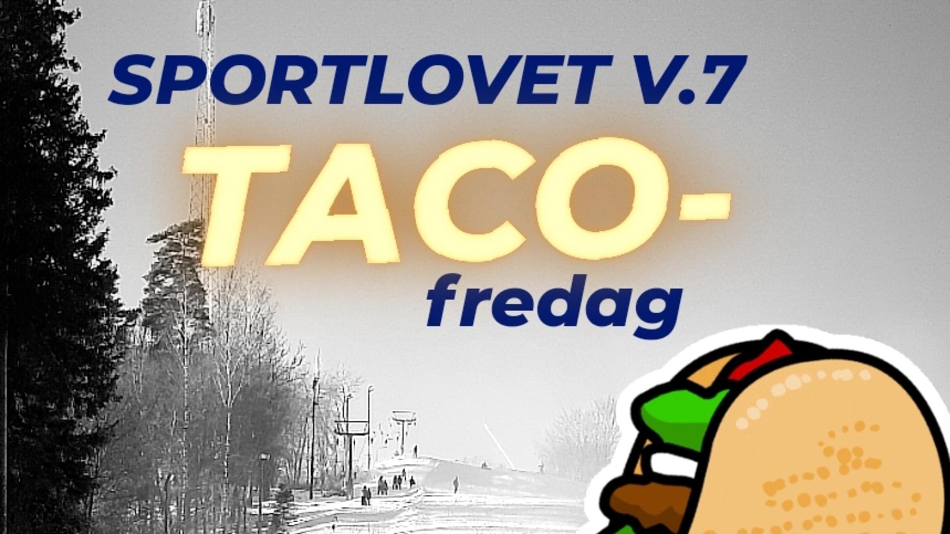 taco-fredag i Högagärdebacken